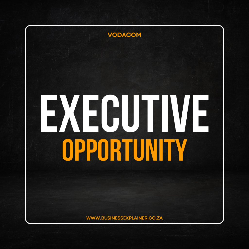 Vodacom Seeks Business Performance Executive
